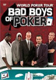 Poquer777.com Bad Boys of Poker